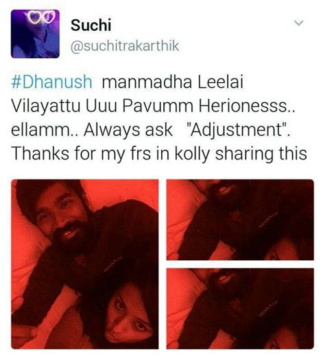 suchi leaks|Suchitra Karthik in Twitter feud with Dhanush, Anirudh, Sanchita。